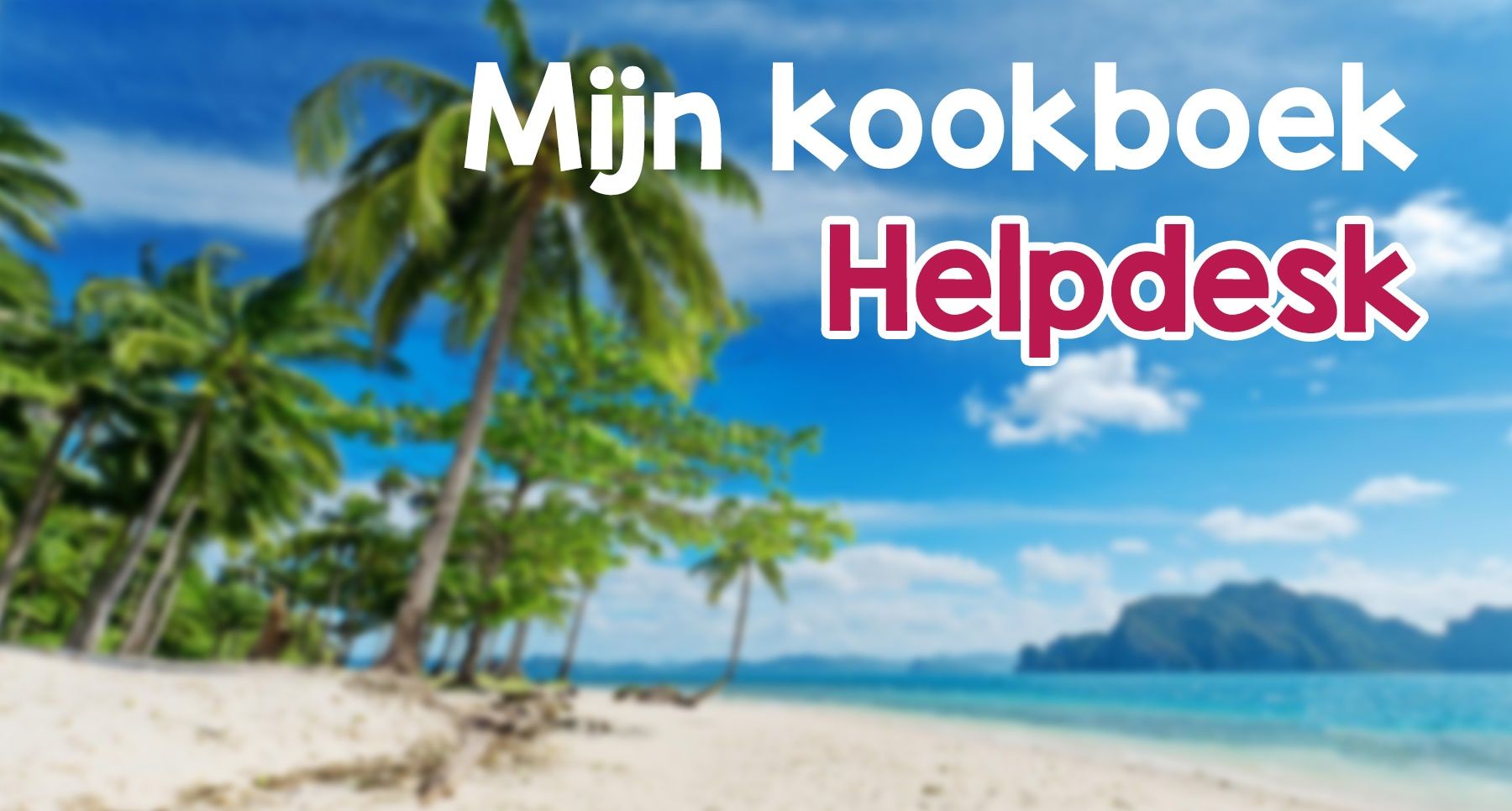 Helpdesk Mijn Kookboek